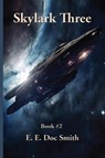 Skylark Three - E. E. Doc Smith - 9781515462217