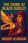 Allingham, M: Crime at Black Dudley - Margery Allingham - 9781515464723