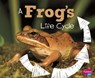 A Frog's Life Cycle - Mary R. Dunn - 9781515770589