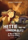 Hettie and the London Blitz - Jenni L. Walsh - 9781515893523