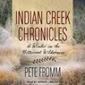 Indian Creek Chronicles -  - 9781515919971