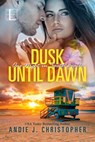 Dusk until Dawn - Andie J. Christopher - 9781516100217