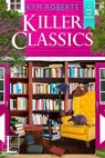 Killer Classics - Kym Roberts - 9781516106592