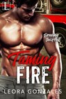 Taming Fire - Leora Gonzales - 9781516106905