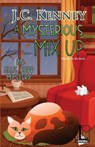 A Mysterious Mix Up - J. C. Kenney - 9781516108619