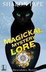 Magickal Mystery Lore - Sharon Pape - 9781516108725
