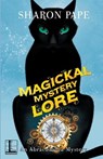 Magickal Mystery Lore - Sharon Pape - 9781516108732