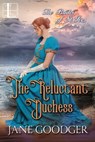 The Reluctant Duchess - Jane Goodger - 9781516109449