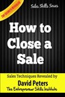 How to Close a Sale - David Peters - 9781516334612