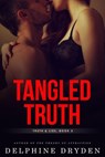 Tangled Truth - Delphine Dryden - 9781516359431
