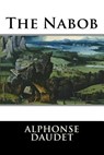 The Nabob - Alphonse Daudet - 9781516922680