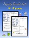 Frequently Misspelled Words (6th grade - 8th grade) - C. Mahoney - 9781517109479