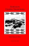 Hawaiian Fishing Traditions - Moke Manu - 9781517198961