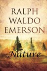 Nature - Ralph Waldo Emerson - 9781517344696