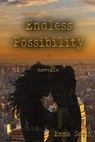 Endless Possibility: A Rush Novella - Emma Scott - 9781517726607