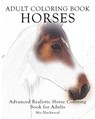Adult Coloring Book Horses: Advanced Realistic Horses Coloring Book for Adults - Mia Blackwood - 9781519149596