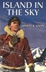 Island in the Sky - GANN,  Ernest K. - 9781519479037