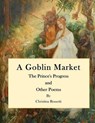 Goblin Market - ROSSETTI,  Christina - 9781519480347