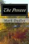 The Process - DUDLEY,  Mark - 9781519559661