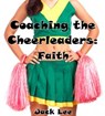 Coaching the Cheerleaders: Faith - Jack Lee - 9781519901507