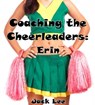Coaching the Cheerleaders: Erin - Jack Lee - 9781519927859