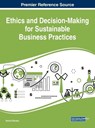 Ethics and Decision-Making for Sustainable Business Practices - ONCIOIU,  Ionica - 9781522537731