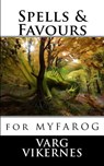 Spells & Favours - VIKERNES,  Varg - 9781523304929