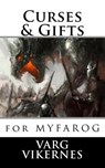 Curses & Gifts - VIKERNES,  Varg - 9781523331611