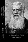 The Young Carthaginian: A Story of the Times of Hannibal - G. a. Henty - 9781523340859
