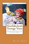 Nesthakchen's Teenage Years - URY,  Else - 9781523476800