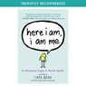 Here I Am, I Am Me - Cara Bean - 9781523508051