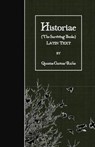 Historiae - RUFUS,  Quintus Curtius - 9781523758494