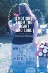 Emotions from the Heart and Soul - KIRKLAND,  Sharon Michelle Moore - 9781524554422