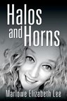 Halos and Horns - LEE,  Marlowe Elizabeth - 9781524659196