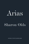 Arias - Sharon Olds - 9781524711603