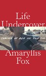 Life Undercover - FOX,  Amaryllis - 9781524711665