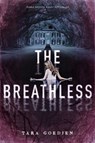 The Breathless - Tara Goedjen - 9781524714789