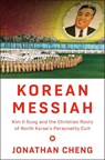 Cheng, J: Korean Messiah - Jonathan Cheng - 9781524733490