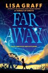 Far Away - Lisa Graff - 9781524738617
