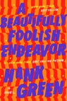 A Beautifully Foolish Endeavor - Hank Green - 9781524743475