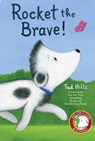 Rocket the Brave! - HILLS,  Tad - 9781524773465