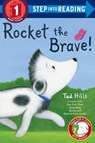 Rocket the Brave! - HILLS,  Tad - 9781524773489