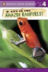 Life in the Amazon Rainforest - CLARKE,  Ginjer L. - 9781524784881