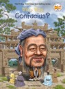 Who Was Confucius? - Michael Burgan ; Who HQ - 9781524788759