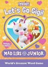 Fingerlings Let's Go, Gigi! Mad Libs Junior - MATHEIS,  Mickie - 9781524792824