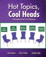 Hot Topics, Cool Heads: A Handbook for Civil Dialogue - John Genette ; Jennifer A. Linde ; Clark D. Olson - 9781524943806