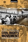 The 20th Century Civil Rights Movement - Mark Christian - 9781524997472