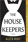 The Housekeepers - Alex Hay - 9781525805004