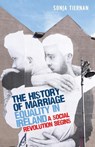 The History of Marriage Equality in Ireland - Sonja Tiernan - 9781526160782