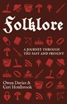 Folklore - Owen Davies ; Ceri Houlbrook - 9781526180407